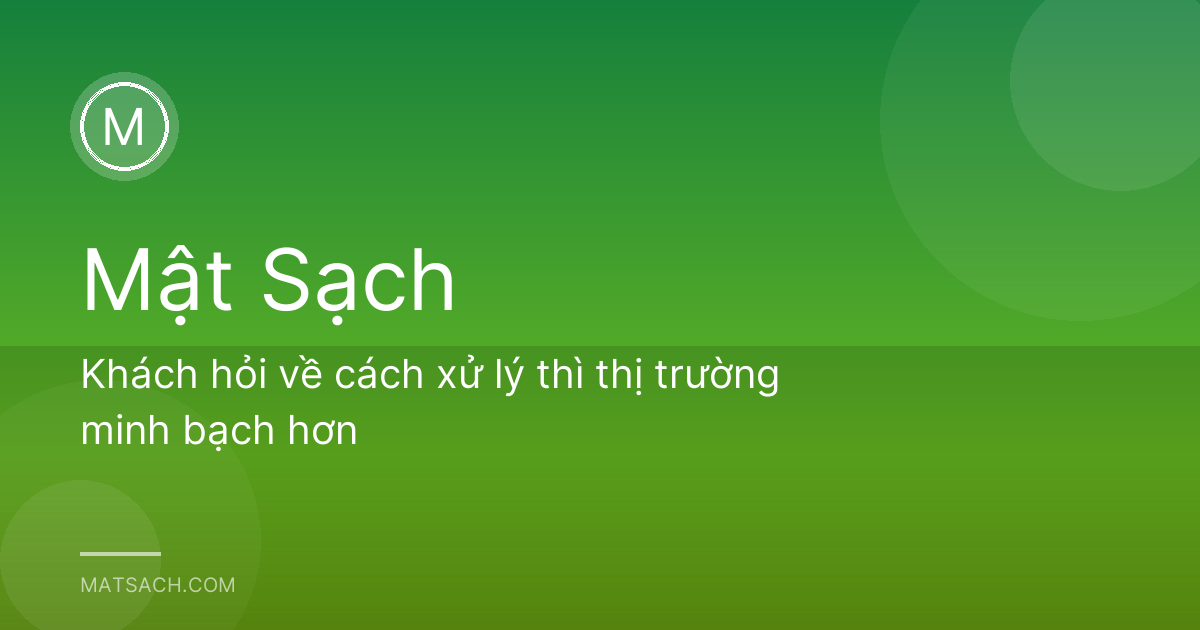 Khách hỏi về cách xử lý thì thị trường minh bạch hơn