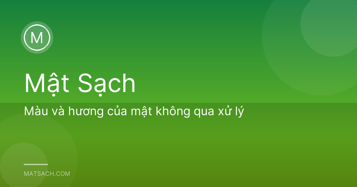 Màu và hương của mật không qua xử lý